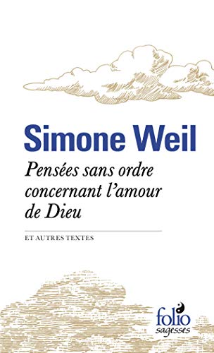 Pensees sans ordre concernant l'amour de Dieu (et autres textes) by (Mass Market Paperback)