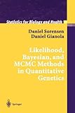Likelihood, Bayesian and MCMC Methods in Quantitative Genetics, Sorensen, Daniel and Gianola, Daniel, 1441929975