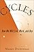 Cycles: How We Will Live, Work, and Buy - Book by Maddy Dychtwald