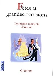 Fêtes et grandes occasions