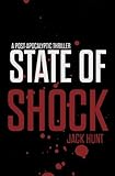 State of Shock - A Post-Apocalyptic Survival Thriller (Camp Zero) (Volume 2)