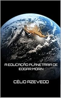 Livro A Educação planetária de Edgar Morin