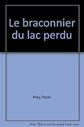 Le  braconnier du lac perdu