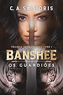 Livro Banshee: Os Guardiões (Trilogia da Salvação)