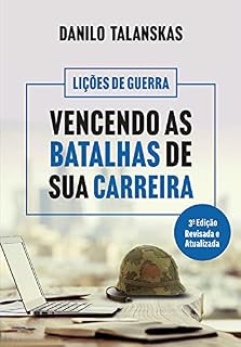 Livro Lições de Guerra: Vencendo as batalhas da sua carreira