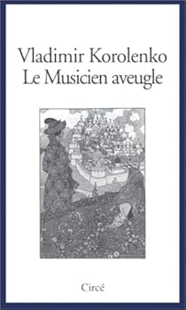 Le Musicien aveugle par Korolenko