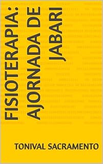 Livro FISIOTERAPIA: AJORNADA DE JABARI (FISIOTERAPIA OSSOS HUMANOS)