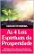 Livro As 4 Leis da Prosperidade: 30 Práticas Para Abrir os Portões da Saúde, Riqueza e Felicidade na Sua Vida