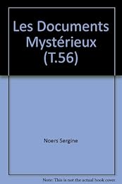 Les  documents mystérieux