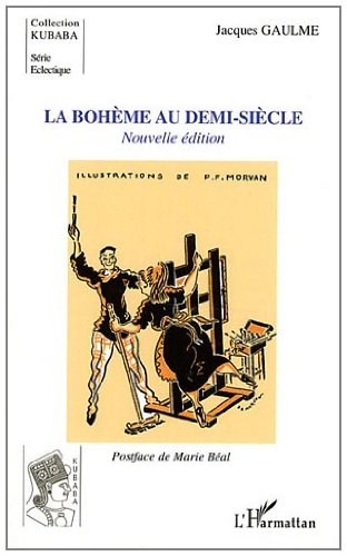 La  bohème au demi-siècle