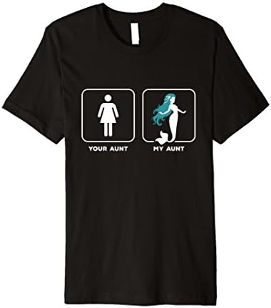 Your Aunt My Aunt Mermaid Auntie Aunt Mermaid Party T Shirt