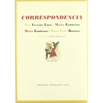Correspondencia Entre Jose Leza (Otros títulos) Correspondencia Entre Jose Leza (Otros títulos)