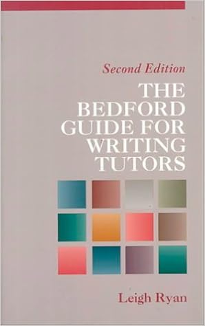 The Bedford Guide For Writing Tutors Amazon De Ryan Leigh Fremdsprachige Bucher