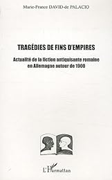 Tragédies de fins d'empires