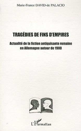 Tragédies de fins d'empires