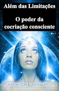 Livro Além das Limitações: O poder da cocriação consciente