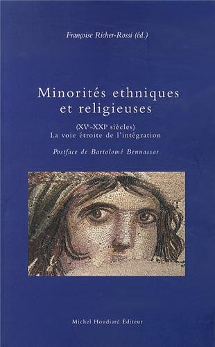 Minorités ethniques et religieuses, XVe-XXIe siècles