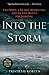 Into the Storm: Two Ships, a Deadly Hurricane, and an Epic Battle for Survival