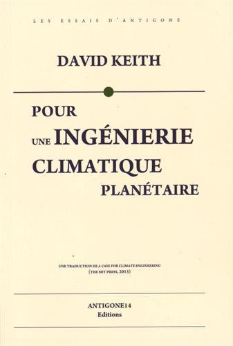 Pour une ingénierie climatique planétaire