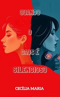 Livro Quando o Caos é Silencioso