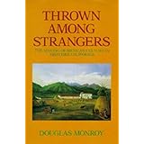 Thrown Among Strangers: The Making of Mexican Culture in Frontier California