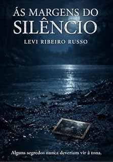 Livro Ás Margens do Silêncio