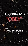 The Voice Said 