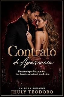 Livro Contrato de Aparências: "Um acordo perfeito por fora, um desastre emocional por dentro"