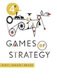 Games of Strategy (Fourth Edition)