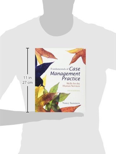 Fundamentals of Case Management Practice: Skills for the Human Services