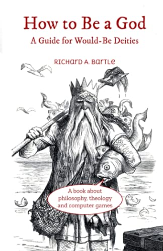 How to Be a God: A Guide for Would-Be Deities cover