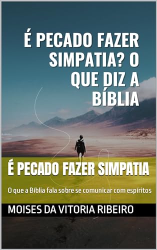 É pecado fazer simpatia: O que a Bíblia fala sobre se comunicar com ...