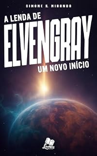 Livro A Lenda de Elvengray: Um Novo Início