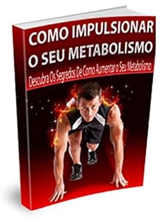 Livro Como Impulsionar O Seu Metabolismo