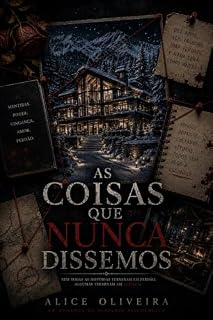 Livro AS COISAS QUE NUNCA DISSEMOS