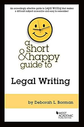 A Short Amp Happy Guide To Legal Writing Short Amp Happy Guides Kindle Edition By Deborah Borman