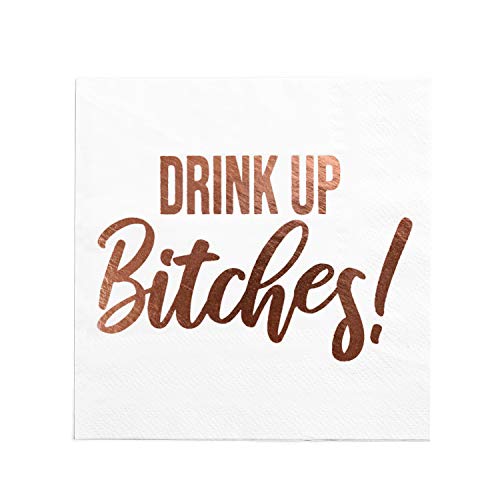 100 Pack Cocktail Napkins- Fancy Printed Napkins with ''Drink Up B!tches'' Emboss in Rose Gold Foil Letters- Ideal for Bachelorette Party Decorations- Beverage Napkins- Folded 5 x 5 Inches