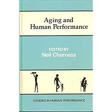Aging and Human Performance (Human Performance and Cognition Series)
