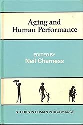 Aging and Human Performance (Human Performance and Cognition Series)
