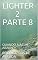 Livro LIGHTER 2 PARTE 8: QUANDO A AGUA ABAIXA