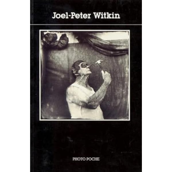 Amazon.com: Joel-Peter Witkin: Photo Poche n° 49: 9782742773954