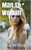 Man To Woman