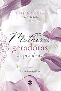 Livro Mulheres Geradoras de Propósito
