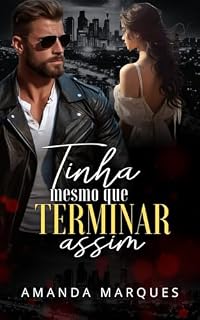 Livro Tinha mesmo que terminar assim...: Uma gravidez inesperada, um casamento forçado, a dor de não ser amada