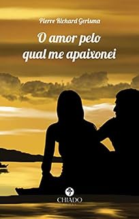 Livro O amor pelo qual me apaixonei