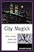 City Magick by Christopher Penczak