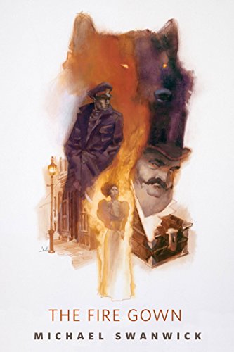 The Fire Gown: A Tor.Com Original (The Mongolian Wizard Book 2) by Michael Swanwick