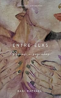 Livro Entre elas: Poesias e segredos