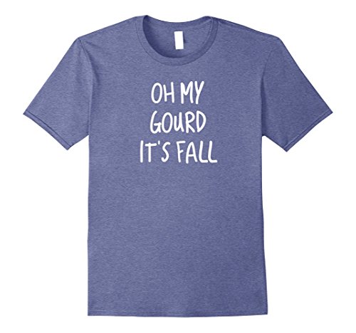 Mens Funny Gourd T-Shirt Oh My It's Fall Gourd Decorating T-Shits XL Heather Blue