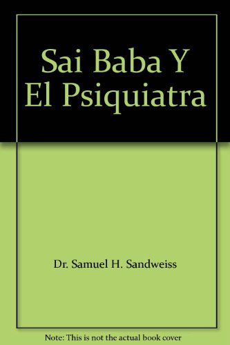 Sai Baba Y El Psiquiatra